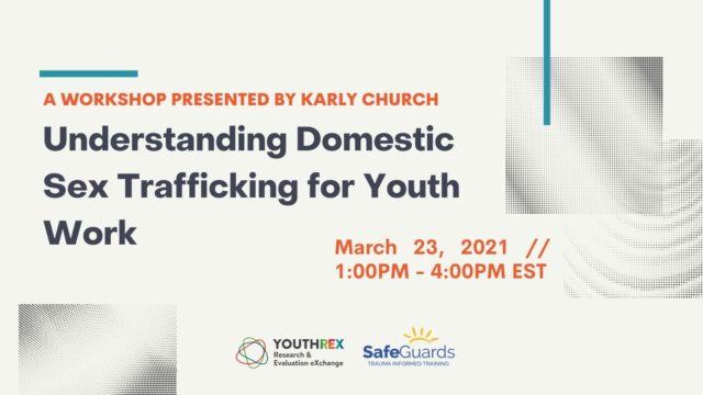Understanding Domestic Sex Trafficking for Youth Work