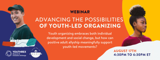 Webinar - Advancing the Possibilities of Youth-Led Organizing - Banner